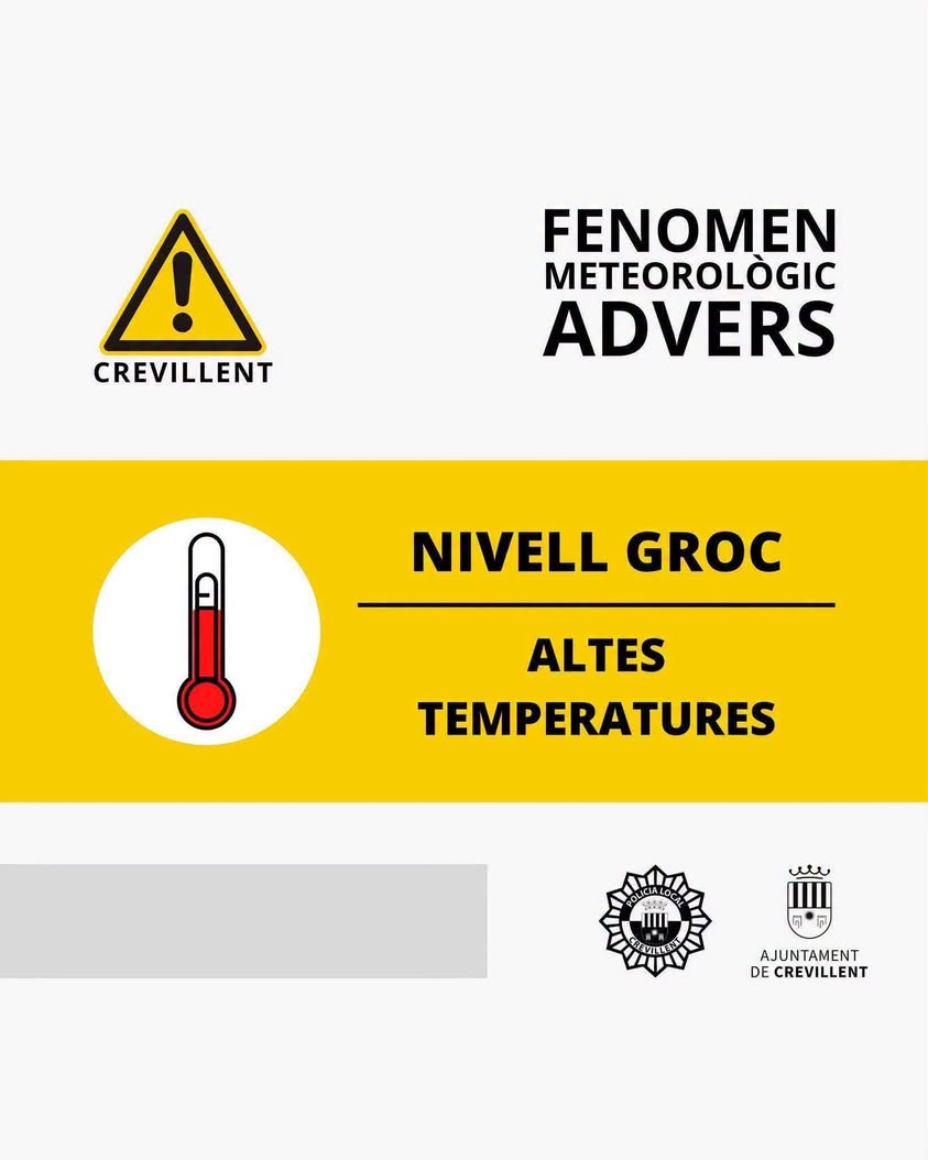 AVISO POR ALTAS TEMPERATURAS EN CREVILLENT